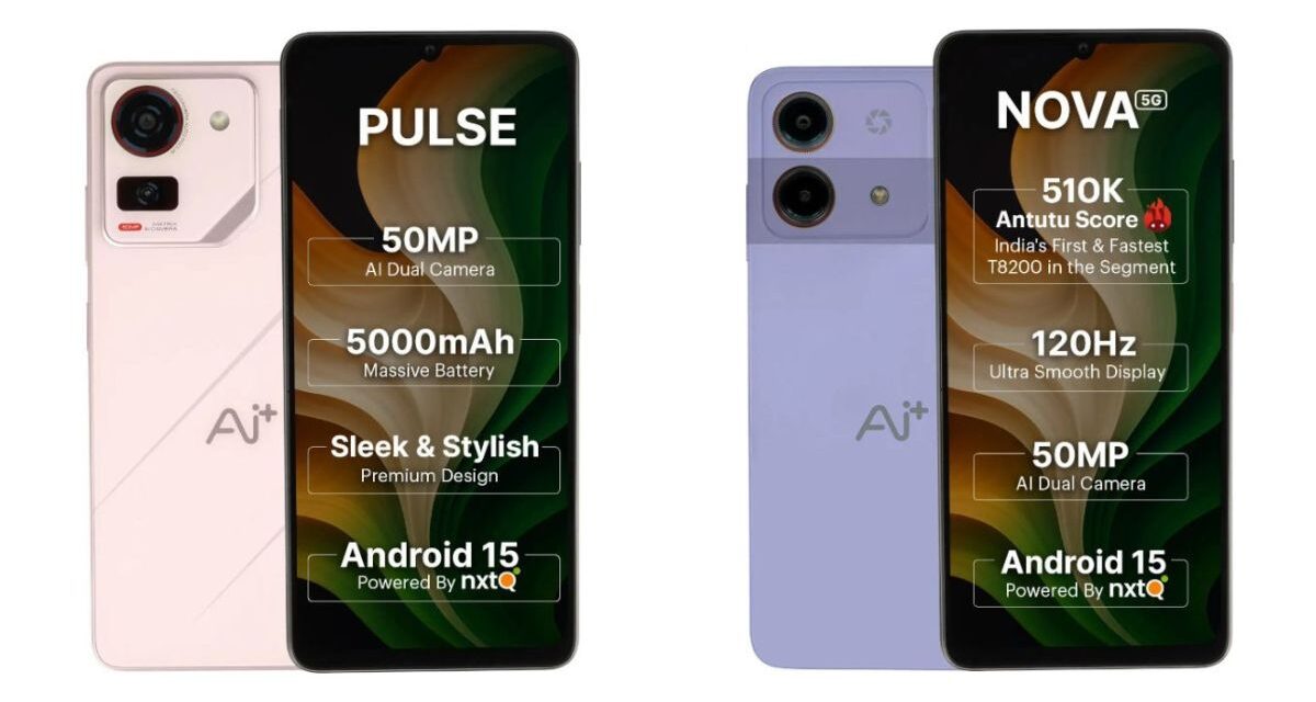 Ai+ Launches Ai+ Pulse and Ai+ Nova 5G in India, Starting at Rs. 4,999