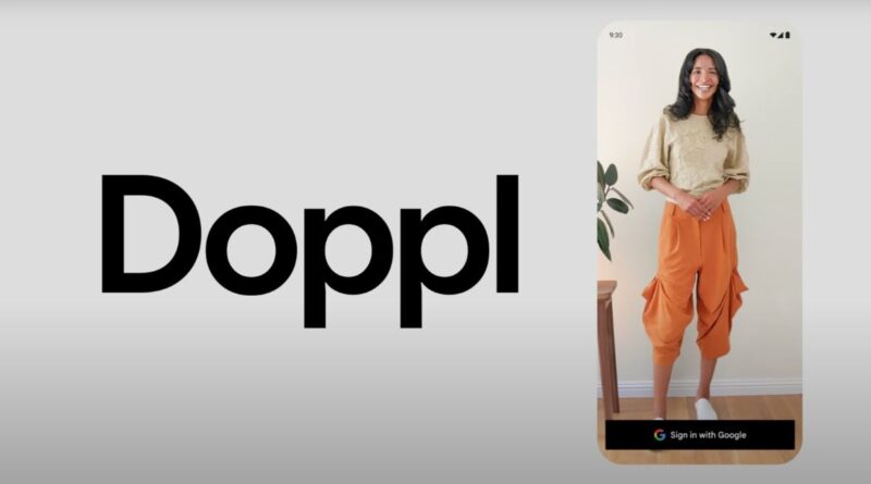 Google launches Doppl, a fun new app to try on clothes virtually